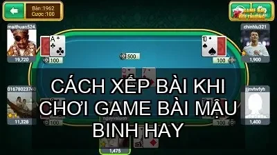 Cách xếp bài khi chơi game bài mậu binh hay 1 Cách xếp bài khi chơi game bài mậu binh hay