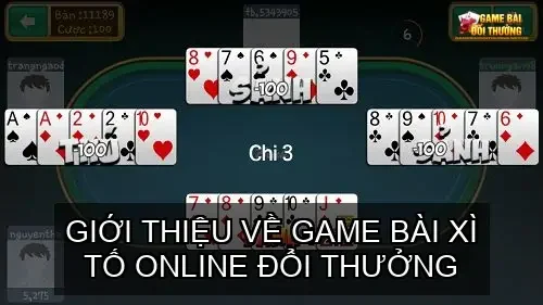 Game bài xì tố online đổi thưởng - Đỉnh cao của game bài casino trực tuyến 2 Giới thiệu về game bài xì tố online đổi thưởng